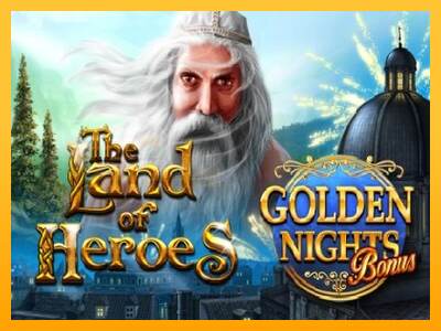 The Land of Heroes Golden Nights mesin permainan untuk uang