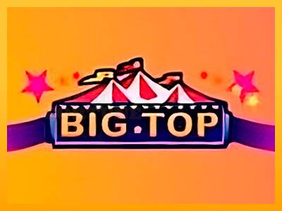 Big Top mesin permainan untuk uang