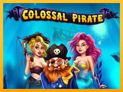 Colossal Pirate mesin permainan untuk uang