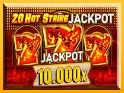 20 Hot Strike Jackpot mesin permainan untuk uang