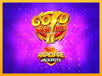 Gold Strike II Rapid Fire Jackpots mesin permainan untuk uang