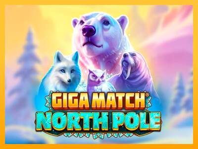 Giga Match North Pole mesin permainan untuk uang