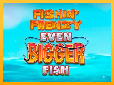 Fishin Frenzy Even Bigger Fish mesin permainan untuk uang