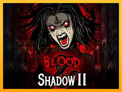 Blood & Shadow II mesin permainan untuk uang