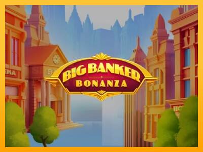 Big Banker Bonanza mesin permainan untuk uang