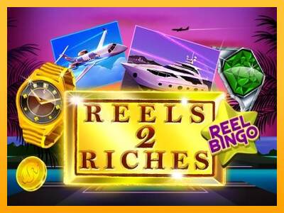 Reels 2 Riches with Reel Bingo mesin permainan untuk uang