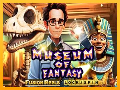 Museum of Fantasy Fusion Reels mesin permainan untuk uang