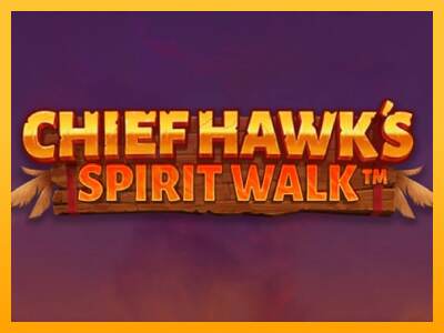 Chief Hawk’s Spirit Walk mesin permainan untuk uang