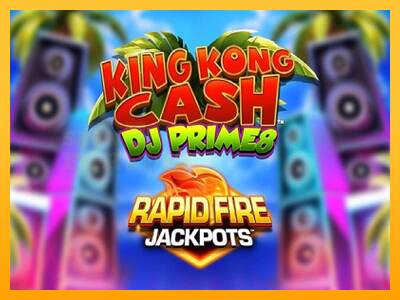 King Kong Cash DJ Prime8 Rapid Fire Jackpots mesin permainan untuk uang