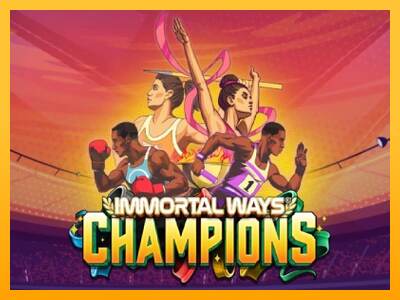 Immortal Ways Champions mesin permainan untuk uang