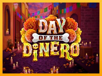 Day of the Dinero mesin permainan untuk uang