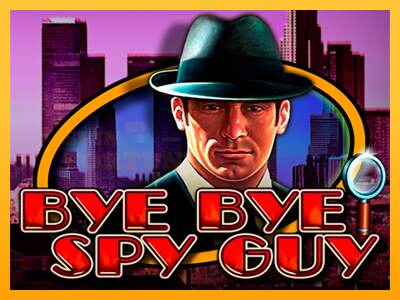 Bye Bye Spy Guy mesin permainan untuk uang